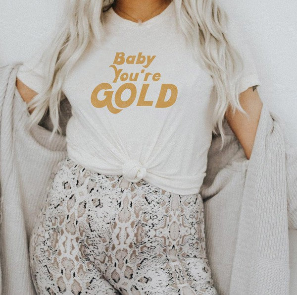 Baby You're Gold